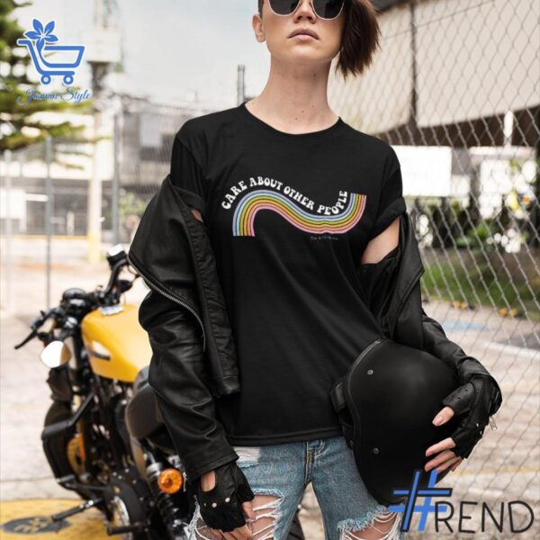 Care About Other People Shirt design displayed on high-quality clothing fabric
