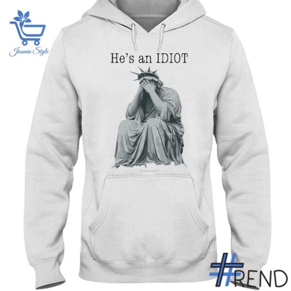 He's An Idiot Statue of Liberty Shirt design displayed on high-quality clothing fabric