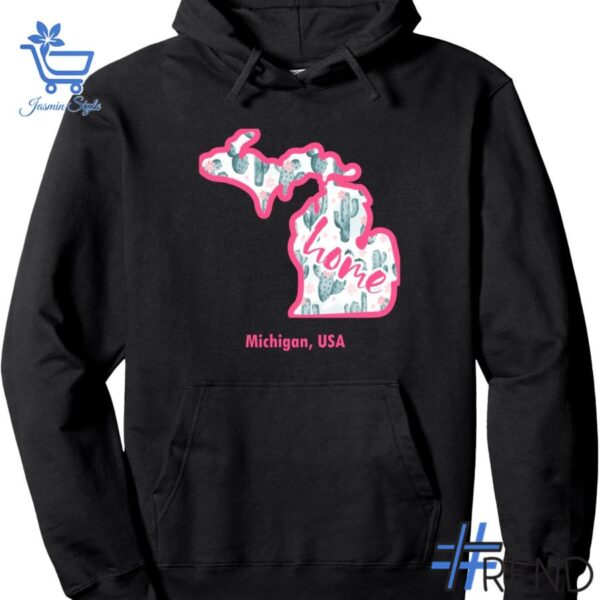 Trendy Michigan Cactus Map Home Cacti Hoodie featuring bold graphics and modern style