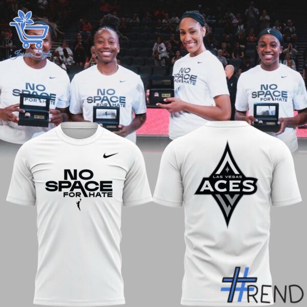 Close-up view of the No Space For Hate Las Vegas Aces Shirt print