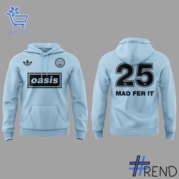 Performance meets personality in every Oasis live Mad Fer It Hoodie detail.