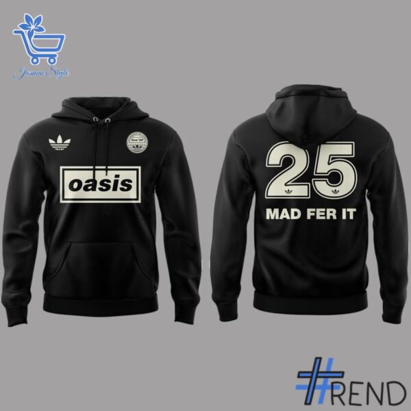 Performance meets personality in every Oasis live Mad Fer It Hoodie detail.