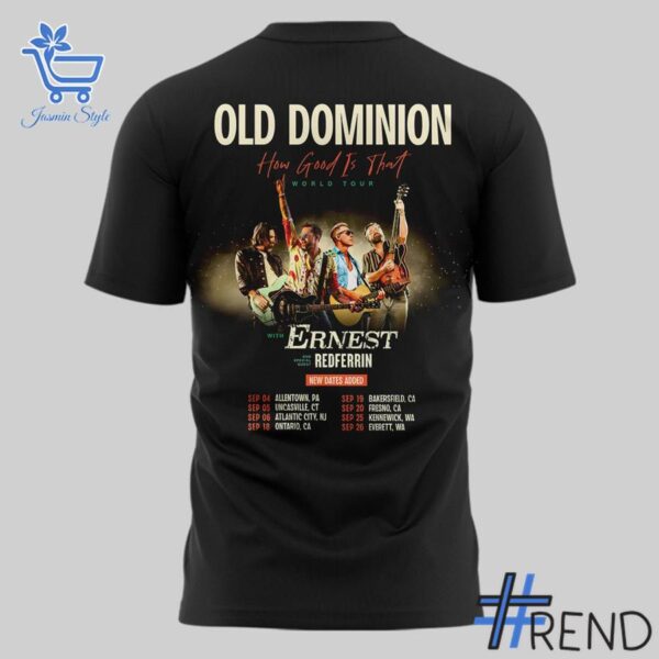 Close-up of the 3 Old Dominion How Good Is That World Tour 2025 Shirt showing detailed design and vibrant colors.
