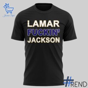 Premium 2 Baltimore Ravens Lamar Fuckin Jackson Shirt built for comfort and a modern lifestyle
