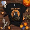The 1 Black Cat Piss Me Up Halloween Shirt brings street-ready confidence to everyday outfits.