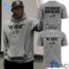 Premium Colorado Buffaloes We Here Shirt designed for a modern, versatile style.
