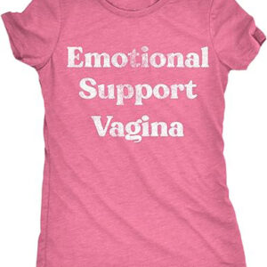 The Emotional Support Vagina T Shirt brings a timeless classic into today’s style