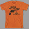 The Guns don't kill people I kill people T shirt delivers iconic streetwear energy.