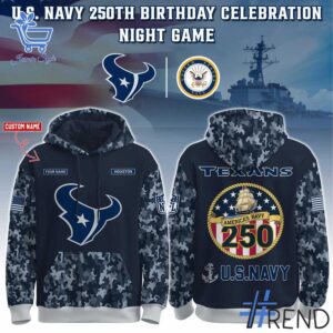 1 Houston Texans US Navy 250th Birthday Hoodie featuring a bold design for everyday confidence.