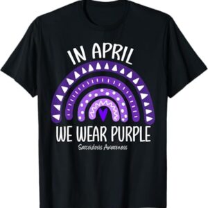 In April We Wear Purple Sarcoidosis Awareness Month T Shirt designed with a clean aesthetic for everyday wear
