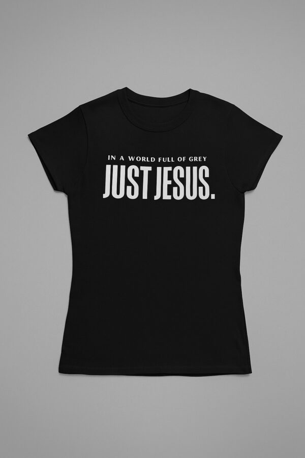 The In a world full of grey Just Jesus Shirt delivers iconic streetwear energy.