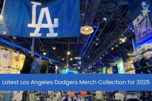Latest Los Angeles Dodgers Merch Collection for 2025