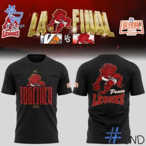 Premium 1 Leones de Ponce La Final Together T Shirt built for comfort and a modern lifestyle