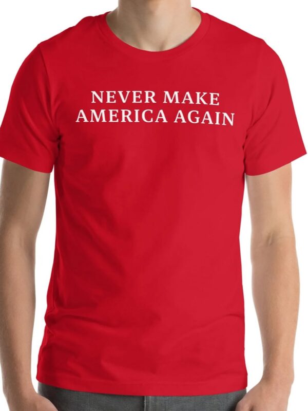 Stylish Never Make America Again Shirt designed for everyday wear and lasting comfort.