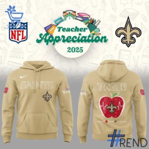 1 New Orleans Saints Teacher Appreciation 2025 Hoodie featuring a bold design for everyday confidence.