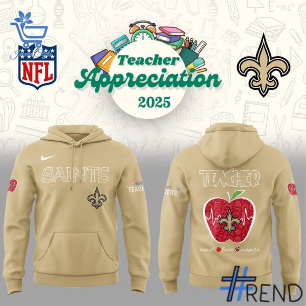 1 New Orleans Saints Teacher Appreciation 2025 Hoodie featuring a bold design for everyday confidence.