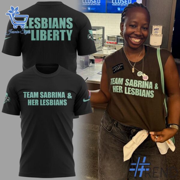 From casual to standout — 1 New York Liberty Team Sabrina Her Lesbians Shirt says it all.