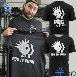 From casual to standout — 1 PBS Is Punk Protect PBS Shirt says it all.