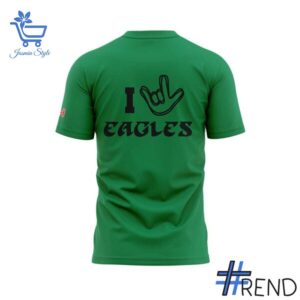 The Philadelphia Eagles NFL ASL Collection by Love Sign American Sign Language Shirt 3 jpg delivers iconic streetwear energy.