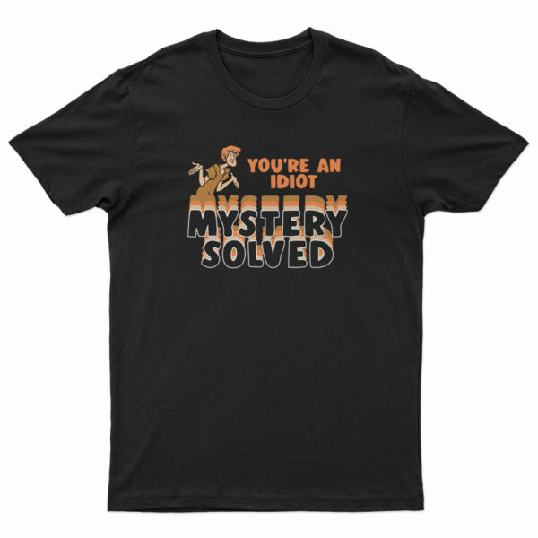 The Shaggy Scooby Doo You’re An Idiot Mystery Solved T Shirt delivers iconic streetwear energy.