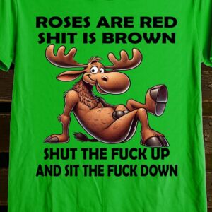 Bold and versatile Shut The fck up Shirt for any occasion.