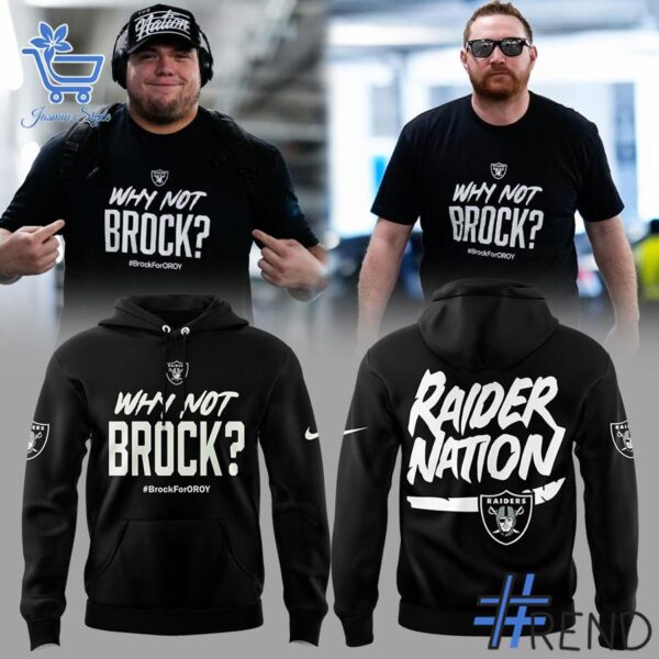 Premium quality 1 Why Not Brock Brock For Oroy Las Vegas Raiders Hoodie with a modern, versatile look