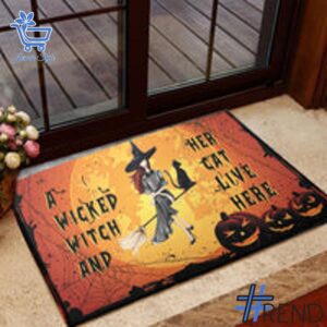 Take on every challenge with the A Wicked Witch And Her Cat Live Here Witch Doormat.