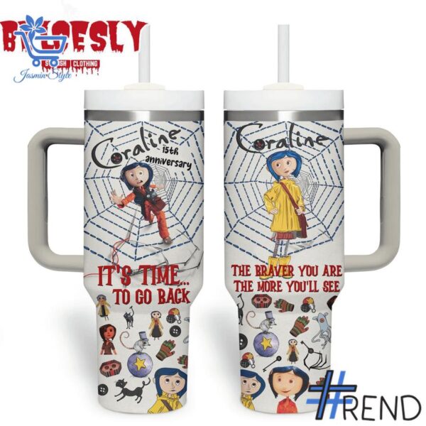 Experience the sleek design of the Coraline It's Time To Go Back Tumbler oz.