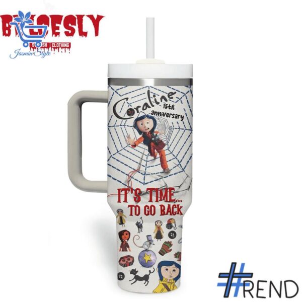 Experience the sleek design of the Coraline It's Time To Go Back Tumbler oz.