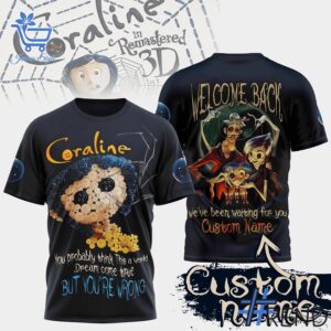 The Coraline Welcome Back Halloween Shirt is built for bold street style.