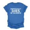 The Democracy Dies In Silence Shirt brings street-ready confidence to everyday outfits.