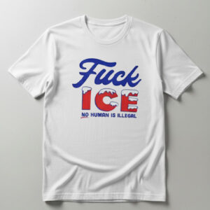 Stylish FCK ICE No Human is illegal Shirt designed for all-day comfort.