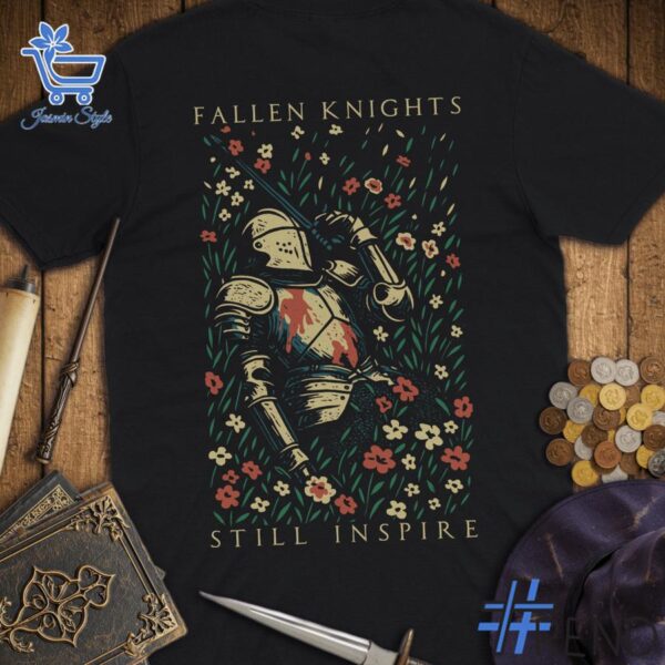 Trendy Fallen Knights Still Inspire Shirt perfect for casual and streetwear outfits.