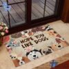 The Hope You Like Dogs Fleece Doormat adds a colorful spark to your wardrobe.