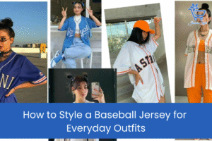 The How to Style a Baseball Jersey for Everyday Outfits brings street-ready confidence to everyday outfits.
