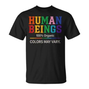 Refresh your collection with the timeless Human Being 100 Organic Colors May Vary Shirt.