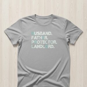 The Husband Father Protector Landlord Hero Shirt brings street-ready confidence to everyday outfits.