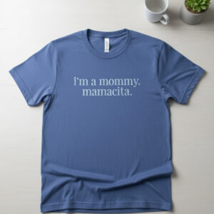 Experience the sleek design of the I'm A Mommy Mamatica Shirt.