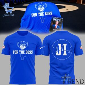 The Indianapolis Colts In honor of Jim For The Boss Shirt adds a colorful spark to your wardrobe.
