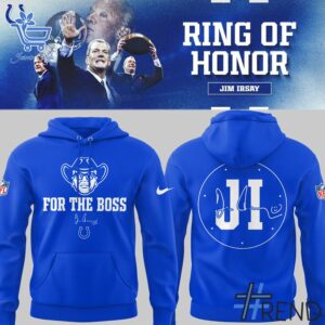The Indianapolis Colts In honor of Jim For The Boss Shirt adds a colorful spark to your wardrobe.