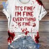 Experience the sleek design of the It's Fine I'm Fine Everything is Fine Shirt.