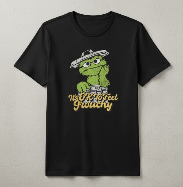 Trendy It's Ok To Feel Growchy Oscar the Grouch Shirt perfect for casual and streetwear outfits.