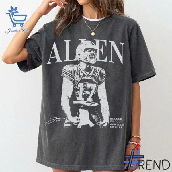 Stylish Josh Allen Buffalo Bills God Bless Go Bill T shirt designed for all-day comfort.