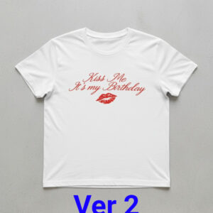 The Kiss Me It's My Birthday Shirt brings street-ready confidence to everyday outfits.