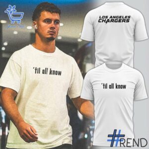 Versatile Los Angeles Chargers til all know Shirt perfect for casual and sporty looks.