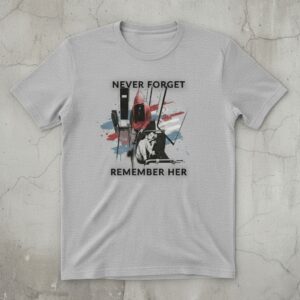 The Never Forget Remember Her Shirt adds a colorful spark to your wardrobe.