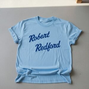 Trendy Robert Redford Shirt perfect for casual and streetwear outfits.