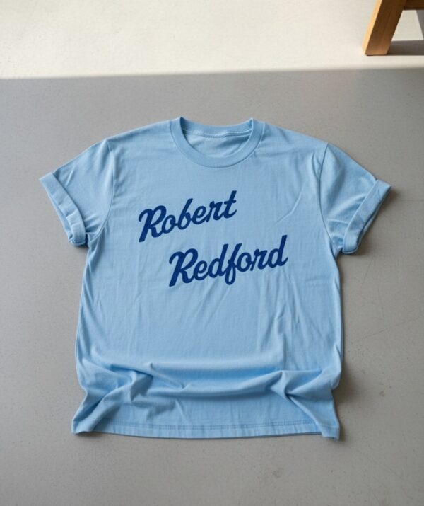 Trendy Robert Redford Shirt perfect for casual and streetwear outfits.