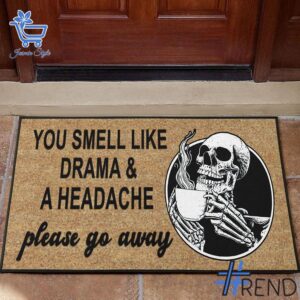Refresh your collection with the timeless Skeleton You Smell Like Drama A Heache Coir Doormat.