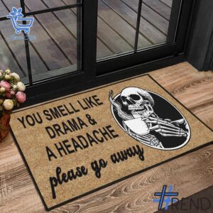 Refresh your collection with the timeless Skeleton You Smell Like Drama A Heache Coir Doormat.